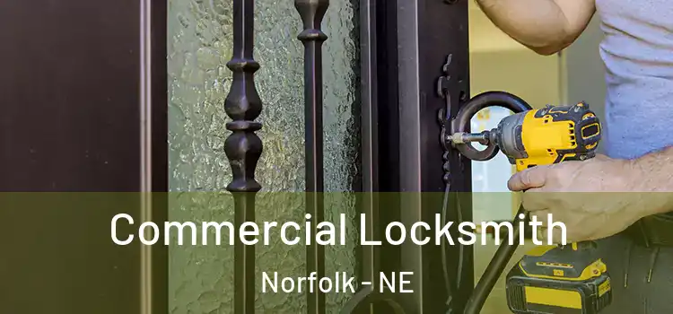 Commercial Locksmith Norfolk - NE