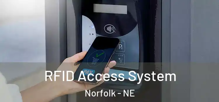  RFID Access System Norfolk - NE